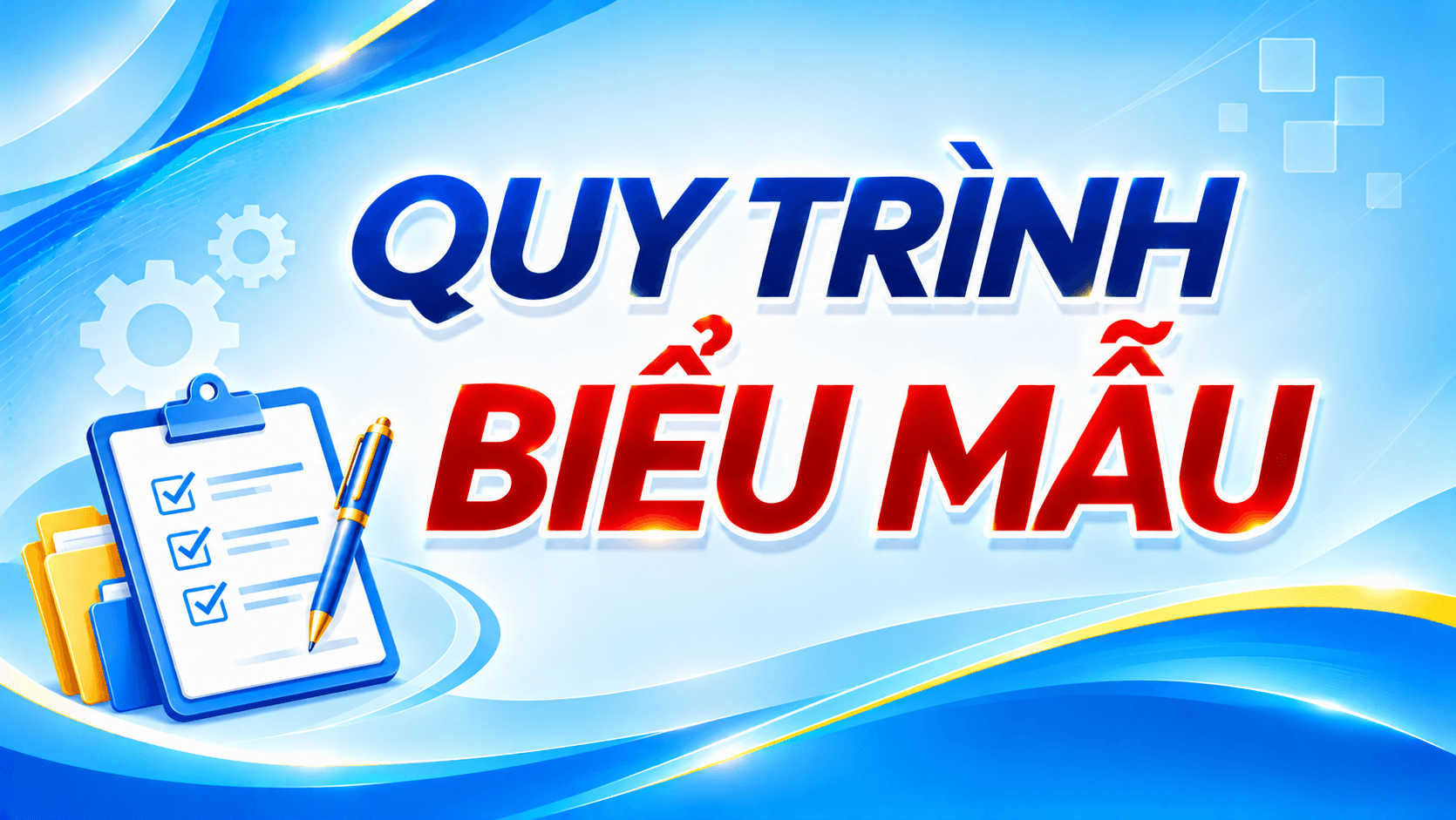 Quy trình - Biểu mẫu