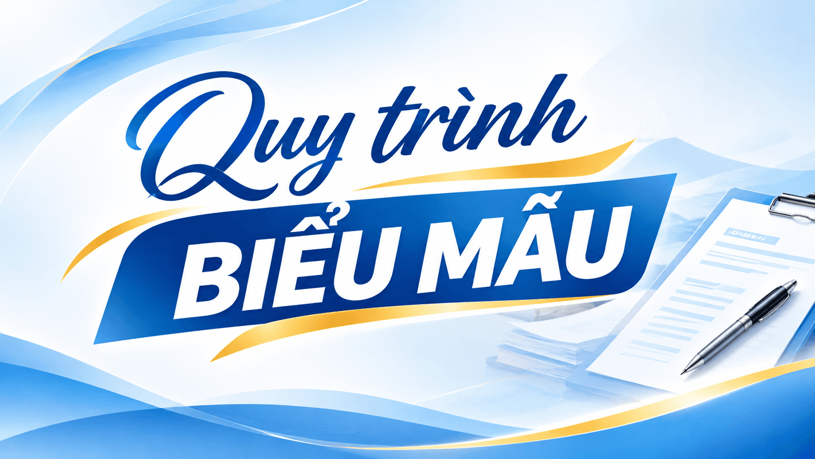 Quy trình - Biểu mẫu